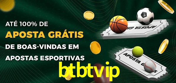 btbtvip Ate 100% de Aposta Gratis